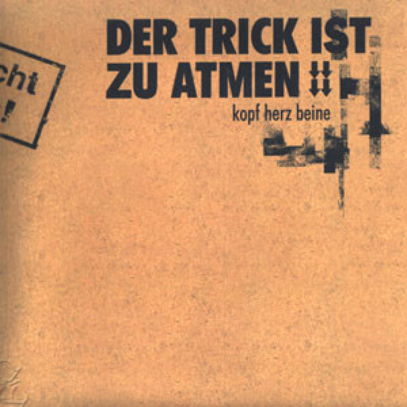 Der Trick Ist Zu Atmen - Kopf Herz Beine Der Trick Ist Zu Atmen - Kopf Herz Beine